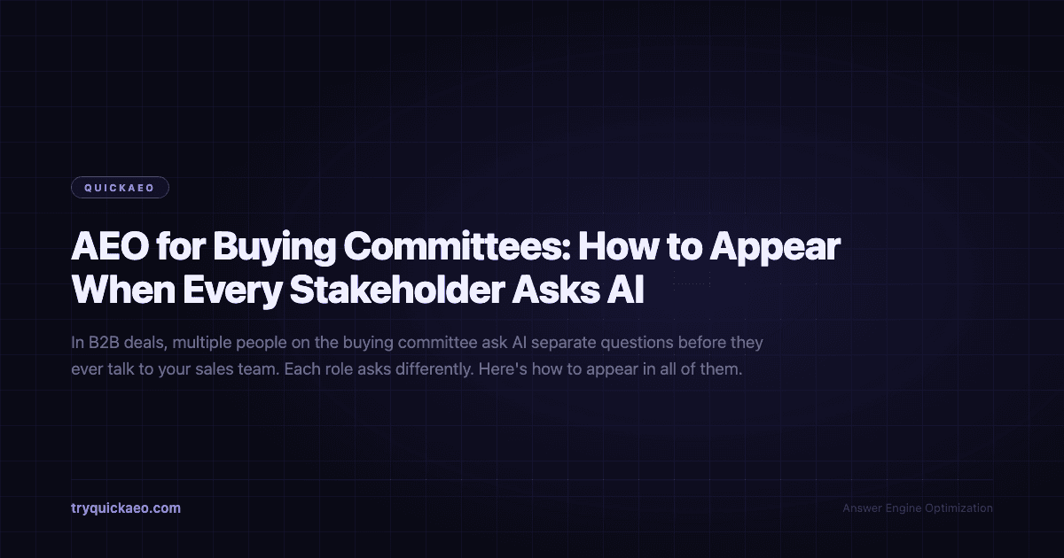 AEO for Buying Committees: How to Appear When Every Stakeholder Asks AI