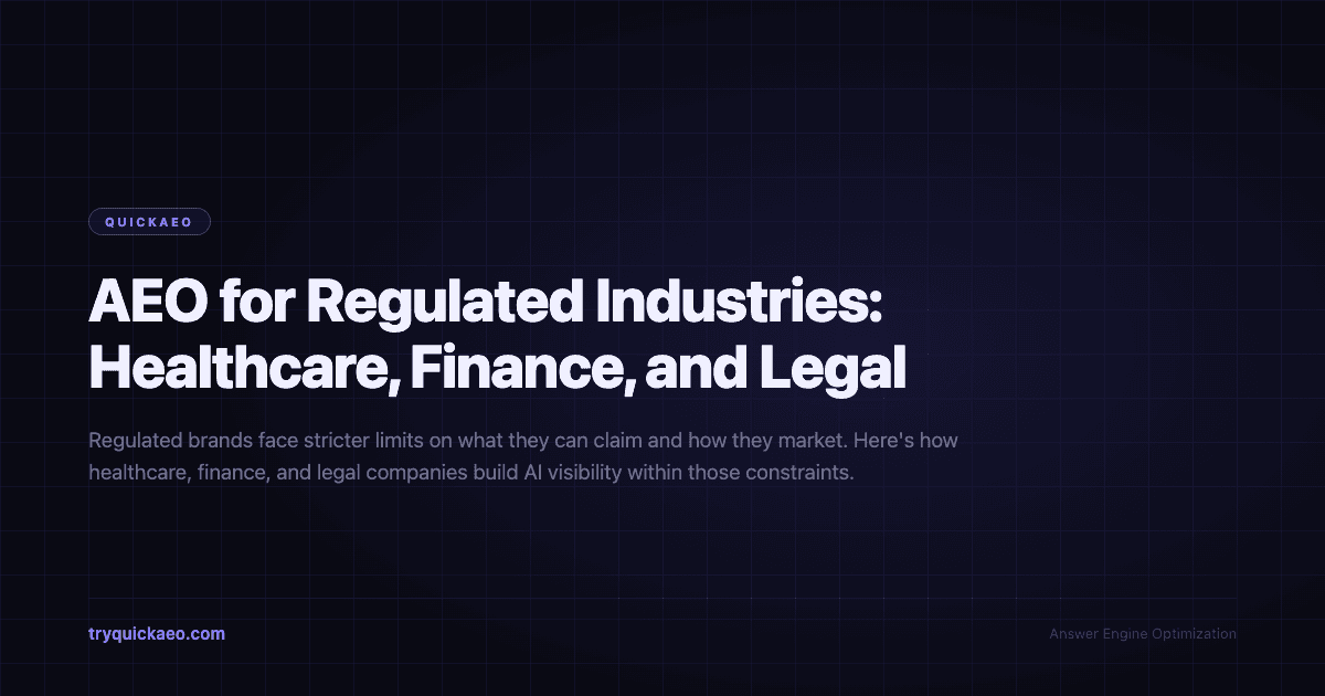 AEO for Regulated Industries: Healthcare, Finance, and Legal