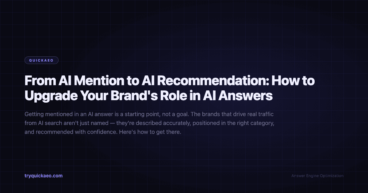 From AI Mention to AI Recommendation: How to Upgrade Your Brand's Role in AI Answers