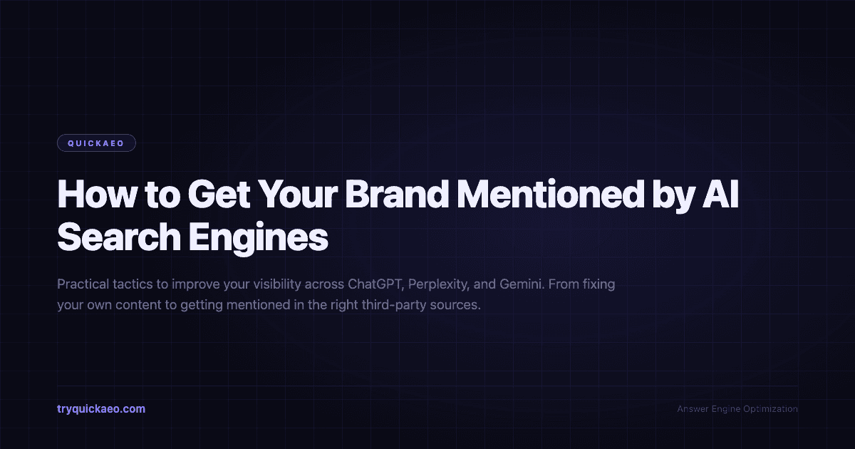 How to Get Your Brand Mentioned by AI Search Engines