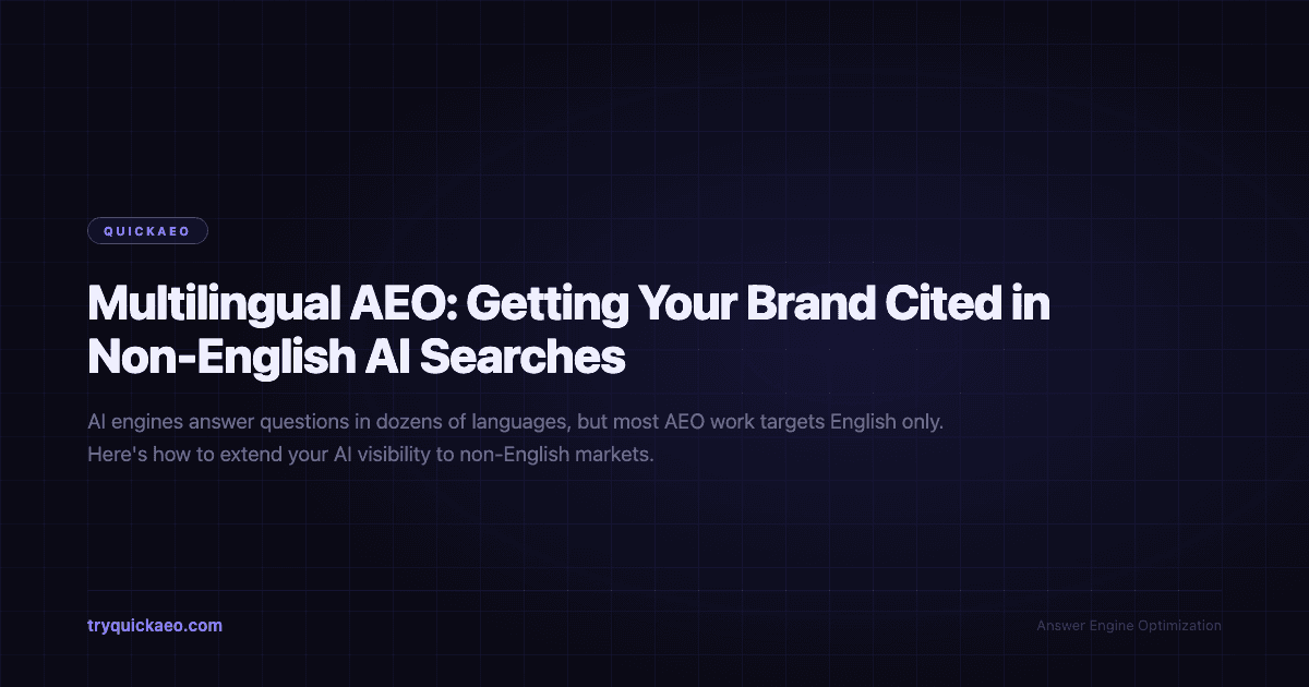 Multilingual AEO: Getting Your Brand Cited in Non-English AI Searches