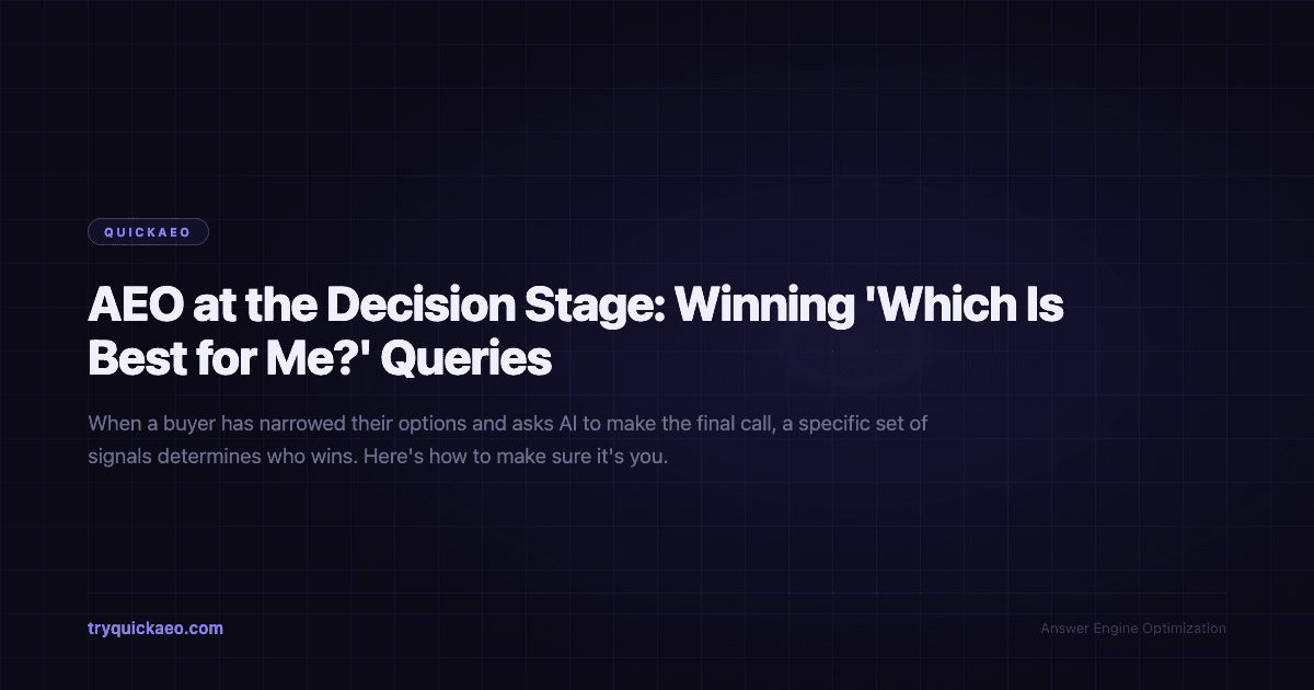 AEO at the Decision Stage: Winning 'Which Is Best for Me?' Queries