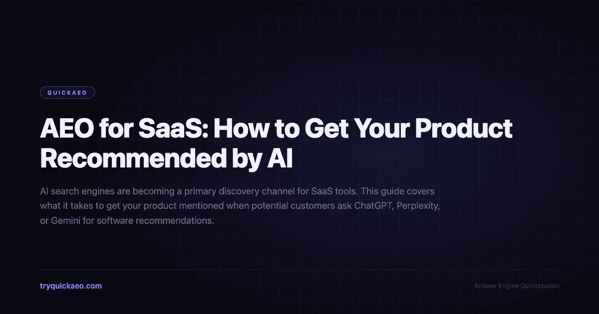 AEO for SaaS: How to Get Your Product Recommended by AI