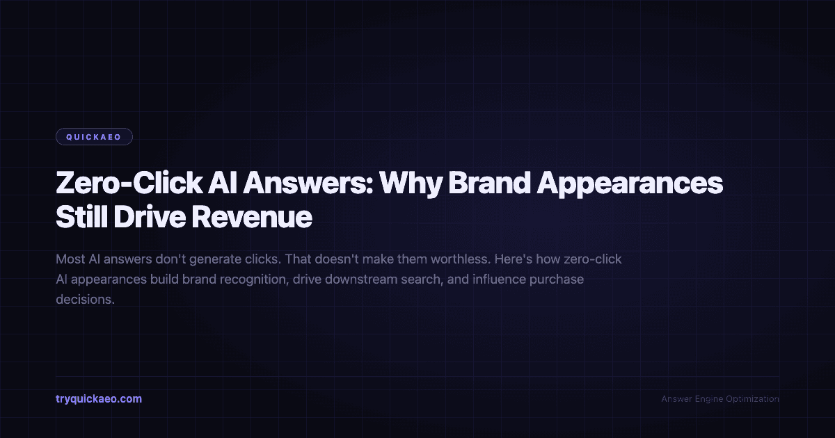 Zero-Click AI Answers: Why Brand Appearances Still Drive Revenue