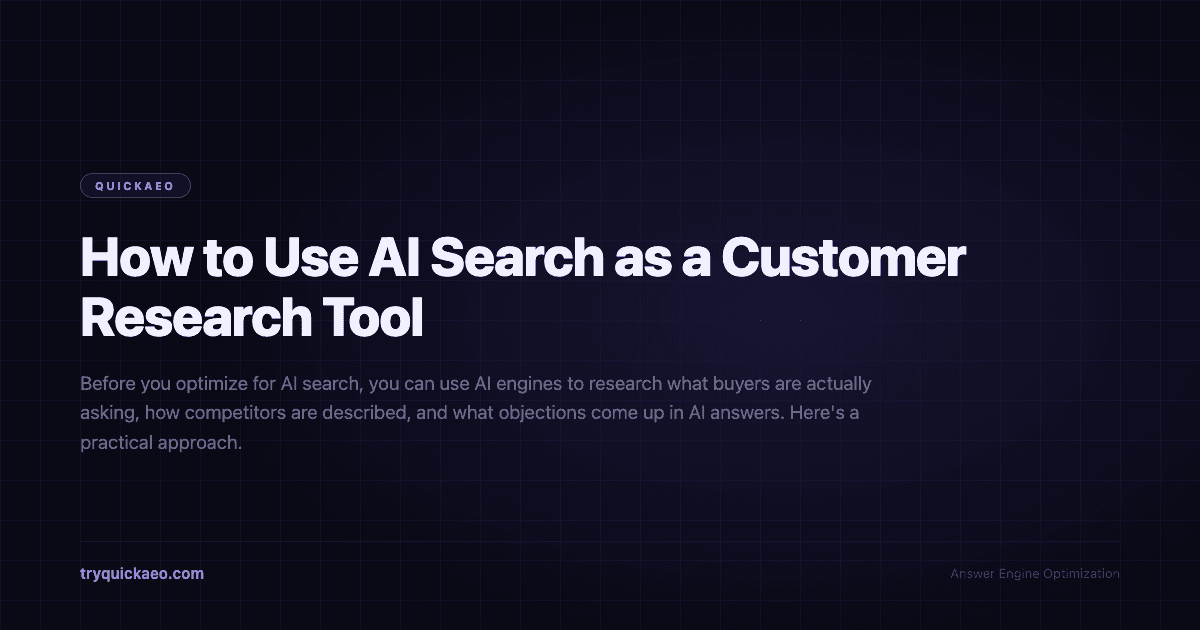 How to Use AI Search as a Customer Research Tool