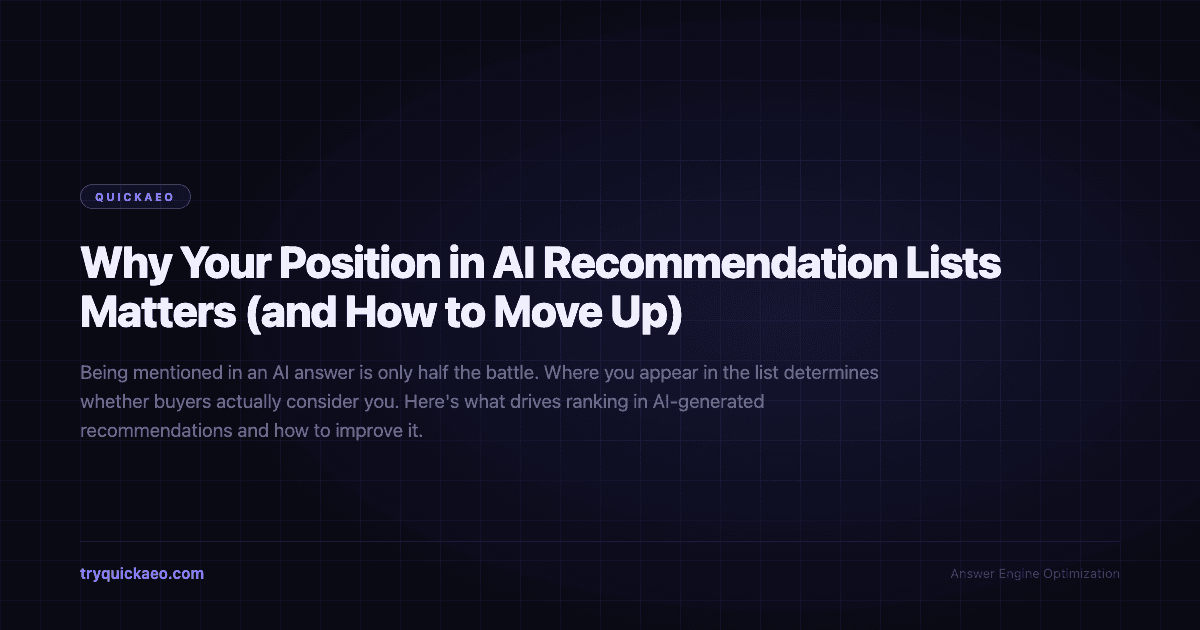 Why Your Position in AI Recommendation Lists Matters (and How to Move Up)