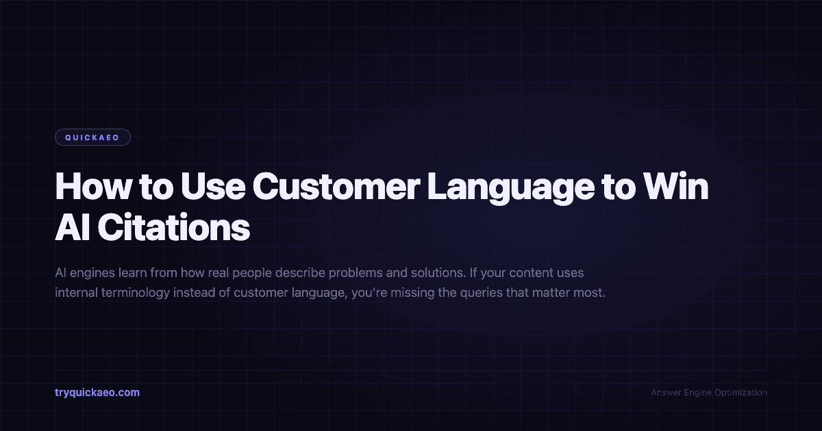 How to Use Customer Language to Win AI Citations
