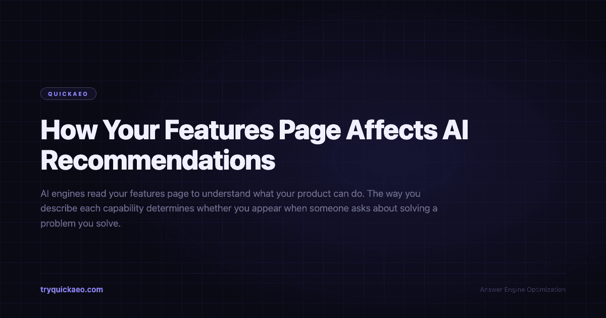 How Your Features Page Affects AI Recommendations