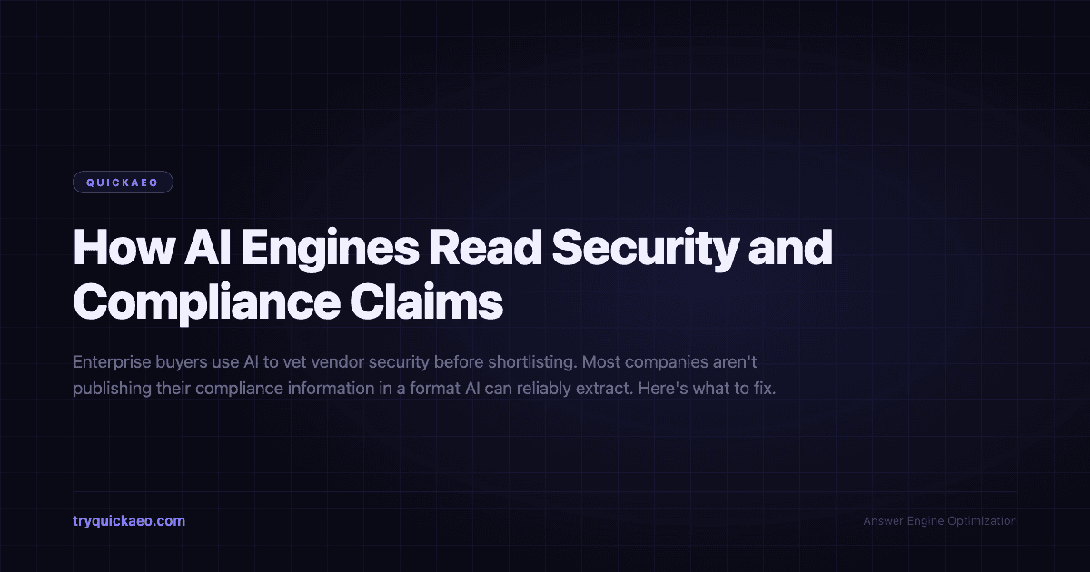 How AI Engines Read Security and Compliance Claims