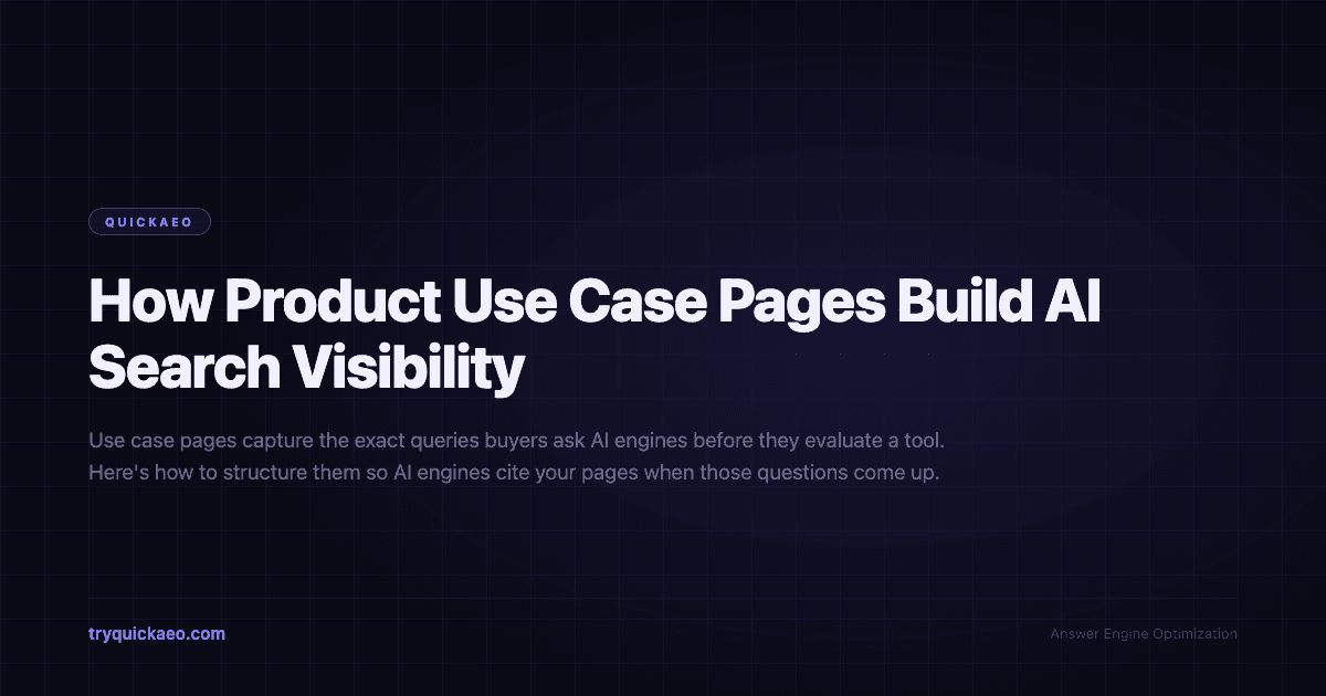 How Product Use Case Pages Build AI Search Visibility